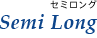 �Z�~�����O Semi Long